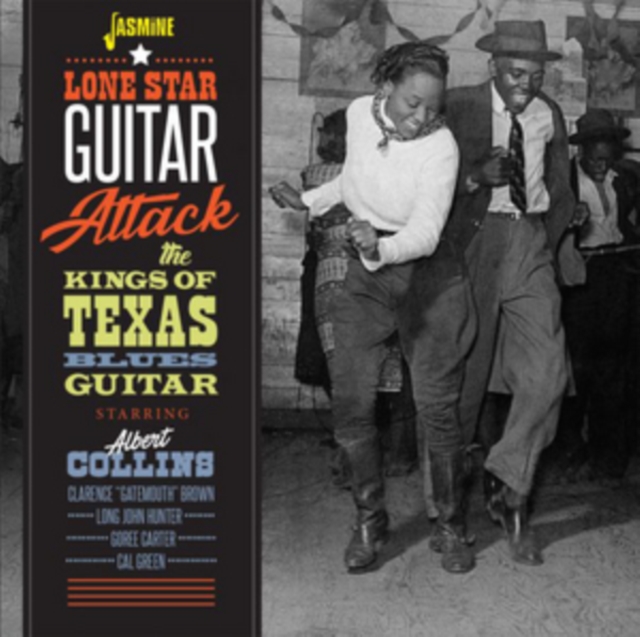 Lone Star Guitar Attack: Albert Collins and the King of Texas Blues Guitar, CD / Album Cd