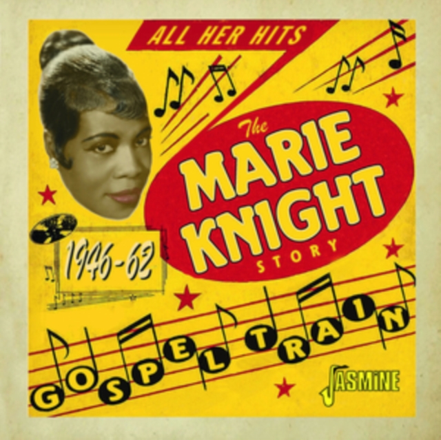Gospel Train: The Marie Knight Story 1946-62, CD / Album (Jewel Case) Cd