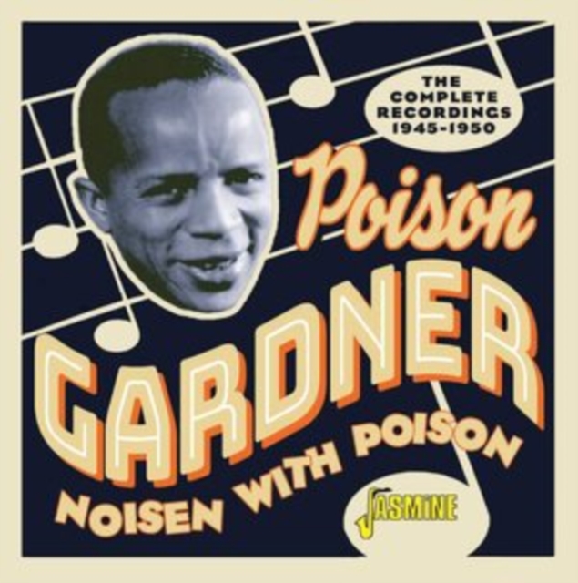 Noisen With Poison: The Complete Recordings 1945-1950, CD / Album Cd