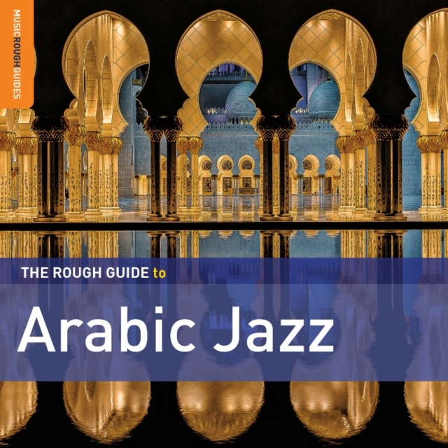 The Rough Guide to Arabic Jazz, CD / Album Cd