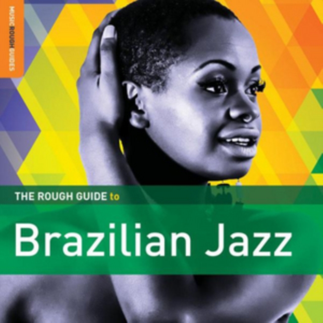 The Rough Guide to Brazilian Jazz, CD / Album Cd