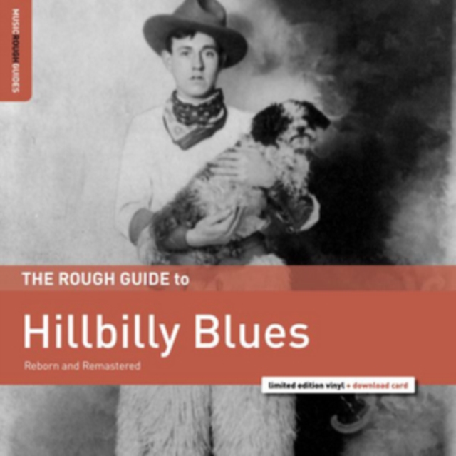 The Rough Guide to Hillbilly Blues: Reborn and Remastered (Limited Edition), Vinyl / 12" Album Vinyl