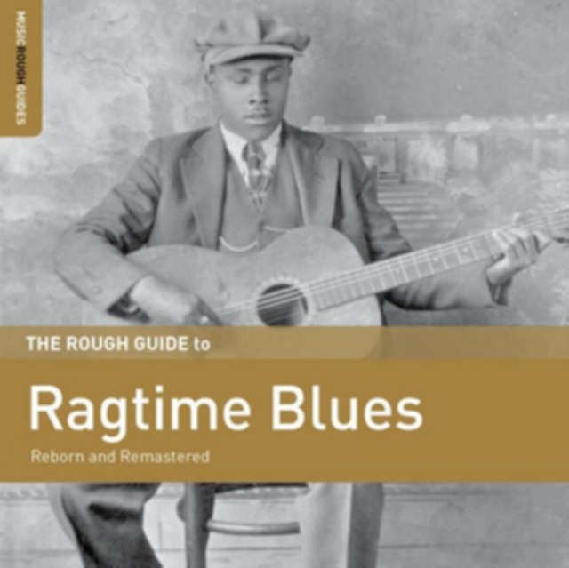 The Rough Guide to Ragtime Blues: Reborn and Remastered (Limited Edition), CD / Album Cd