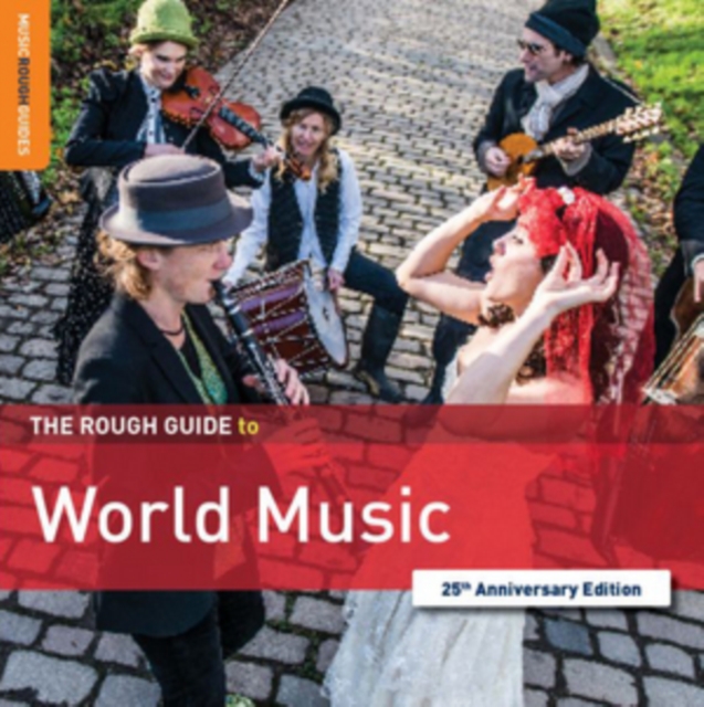The Rough Guide to World Music (25th Anniversary Edition), CD / Album Cd