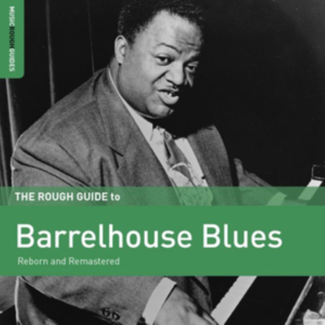 The Rough Guide to Barrelhouse Blues, CD / Album Cd