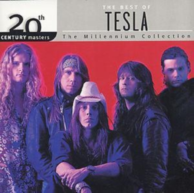 The Best Of Tesla: 20th CENTURY masters;The Millennium Collection, CD / Album Cd