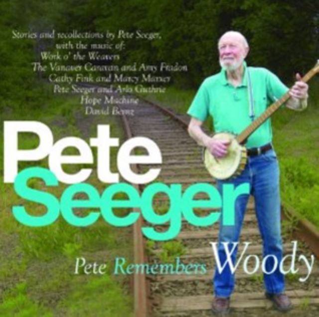Pete Remembers Woody, CD / Album Digipak Cd