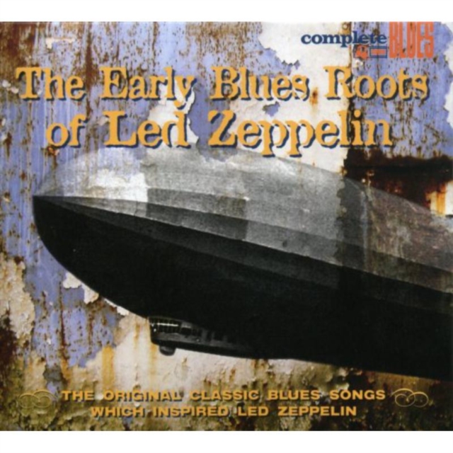 Early Blues Roots of Led Zeppelin, CD / Album Cd