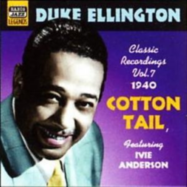 Cotton Tail: Classic Recordings Vol. 7 1940, CD / Album Cd
