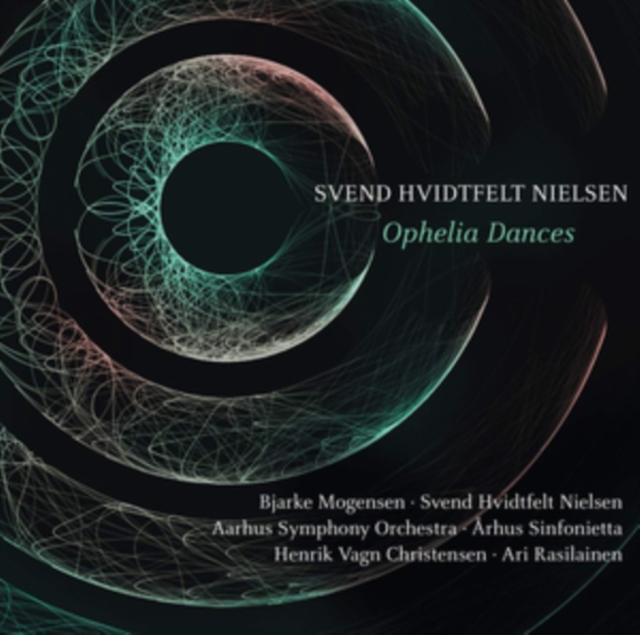 Svend Hvidtfelt Nielsen: Ophelia Dances, CD / Album Cd