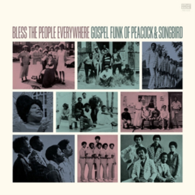 Bless the People Everywhere: Gospel Funk of Peacock & Songbird (Expanded Edition), CD / Album Cd