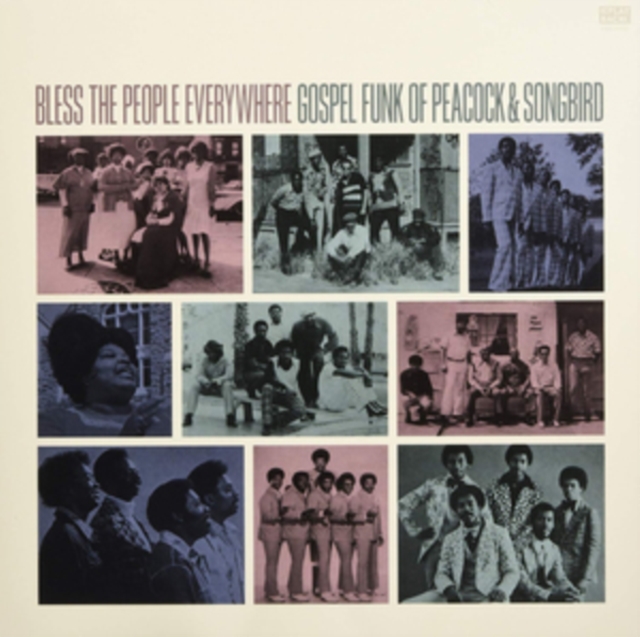 Bless the People Everywhere: Gospel Funk of Peacock & Songbird, CD / Album Cd