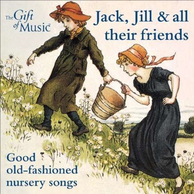 Jack, Jill and All Their Friends, CD / Album Cd