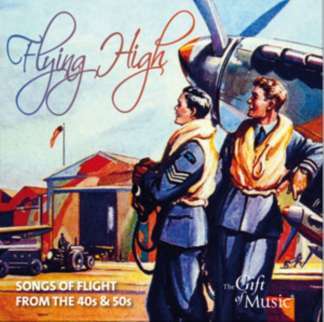 Flying High: Songs of Flight from the 40s & 50s, CD / Album Cd