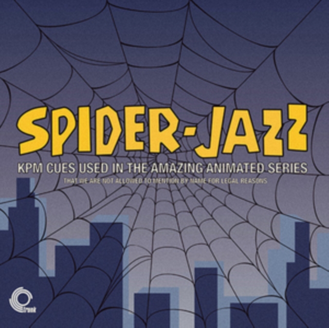 Spider-Jazz: KPM Cues Used in the Amazing Animated Series: That We Are Not Allowed to Mention By Name for Legal Reasons, Vinyl / 12" Album Vinyl