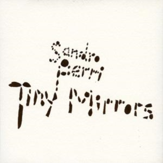 Tiny Mirrors, CD / Album Cd
