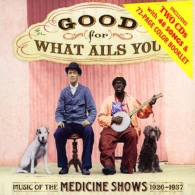 Good for What Ails You - Music of the Medicine Shows, CD / Album Cd