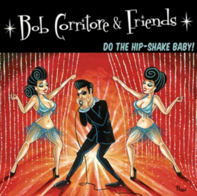 Bob Corritore & Friends: Do the Hip-shake Baby!, CD / Album Cd