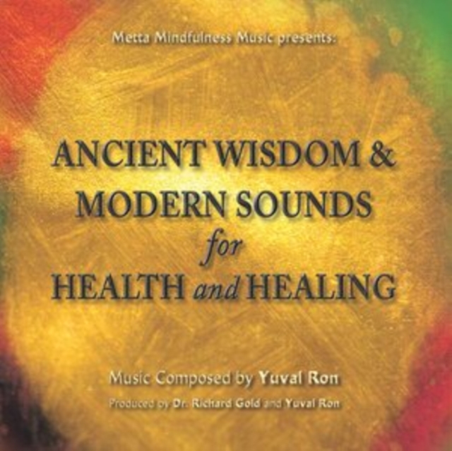 Ancient Wisdom & Modern Sounds for Health and Healing, CD / Box Set Cd
