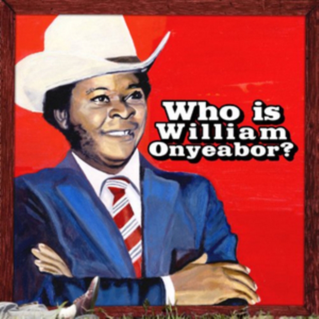 Who Is William Onyeabor?, Vinyl / 12" Album Vinyl