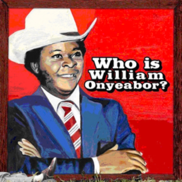 Who Is William Onyeabor?, CD / Album Cd