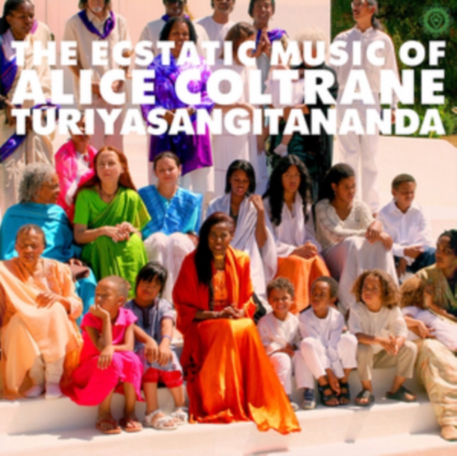 The Ecstatic Music of Alice Coltrane Turiyasangitananda, CD / Album Cd