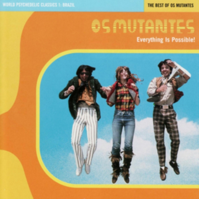 World Psychedelic Classics 1: Brazil: The Best of Os Mutantes - Everything Is Possible!, Vinyl / 12" Album Coloured Vinyl (Limited Edition) Vinyl