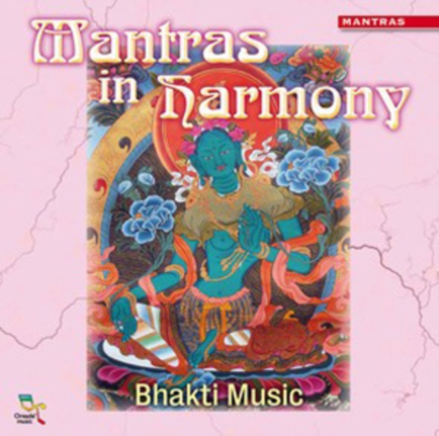 Mantras in Harmony: Bhakti Music, CD / Album Cd