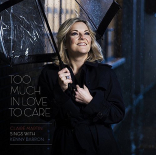 Too Much in Love to Care, CD / Album Cd