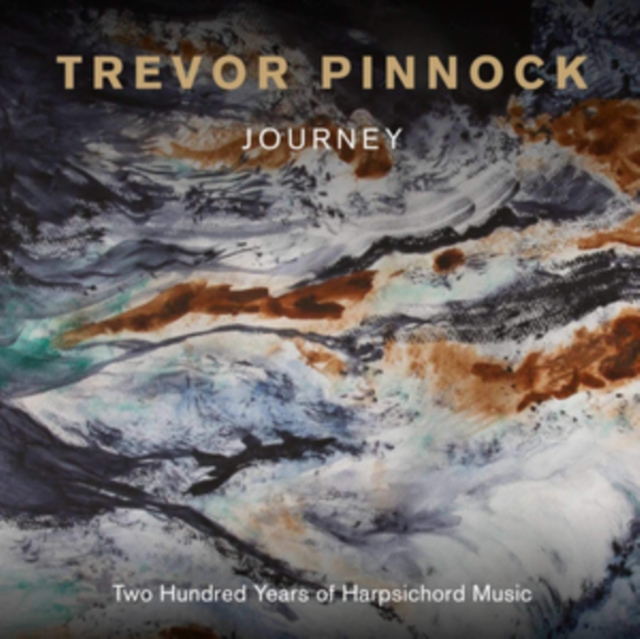 Trevor Pinnock: Journey: Two Hundred Years of Harpsichord Music, CD / Album Cd