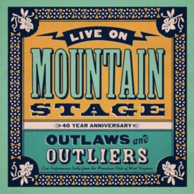 Live On Mountain Stage: Outlaws & Outliers (40th Anniversary Edition), Vinyl / 12" Album Vinyl