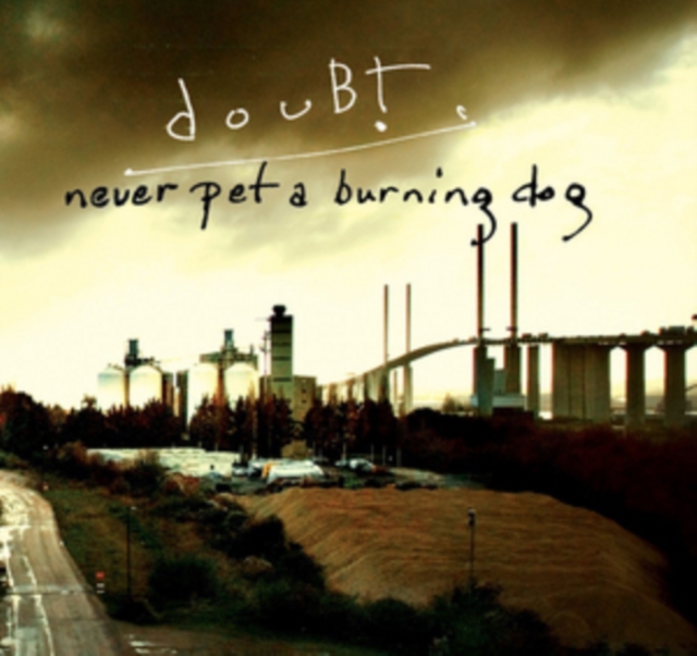 Never Pet a Burning Dog, CD / Album Cd