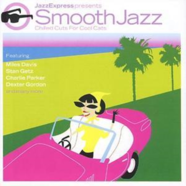 Jazz Express Presents Smooth Jazz, CD / Album Cd