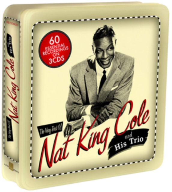 The Very Best of Nat King Cole and His Trio, CD / Album (Tin Case) Cd