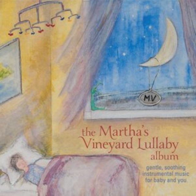 The Martha's Vineyard Lullaby Album, CD / Album Cd