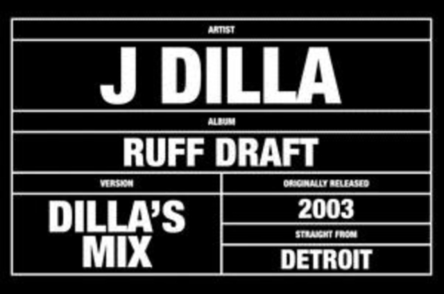 Ruff Draft: Dilla's Mix (Bonus Tracks Edition), Cassette Tape Cd