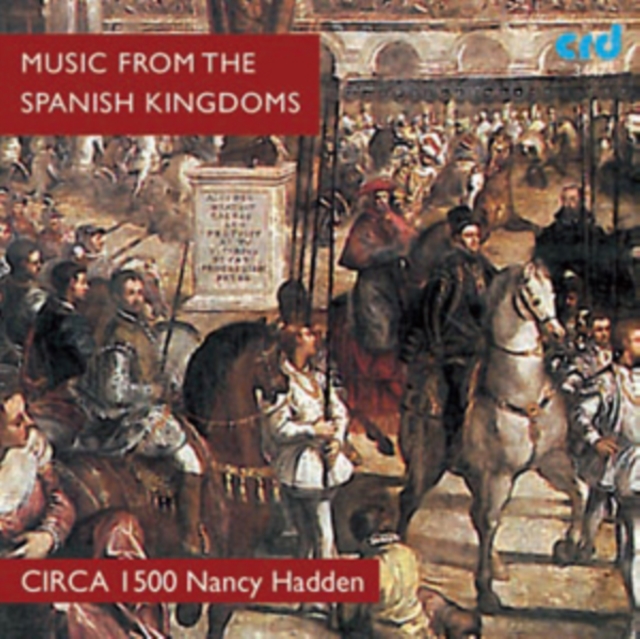 Music from the Spanish Kingdoms, CD / Album Cd