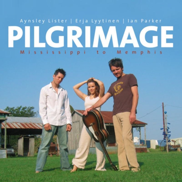 Pilgrimage: Mississippi to Memphis, CD / Album Cd