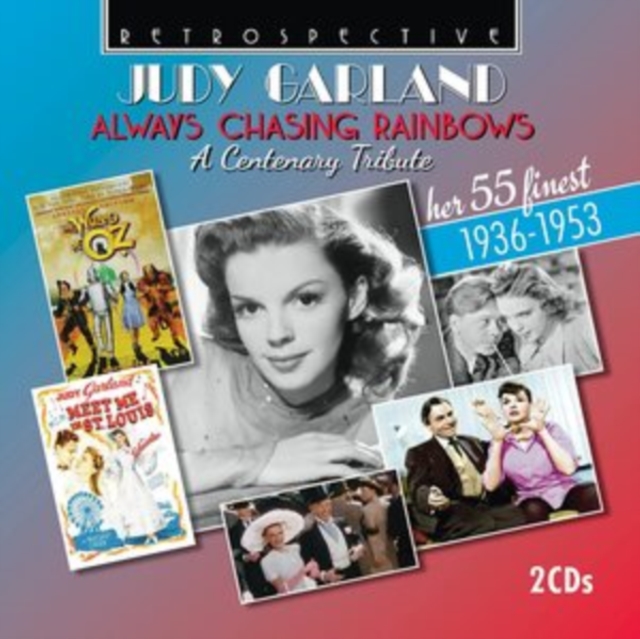 Always Chasing Rainbows: A Centenary Tribute: Her 55 Finest (1936-1953), CD / Album Cd
