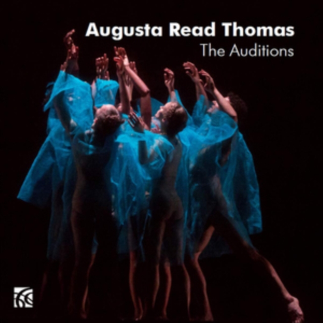 Augusta Read Thomas: The Auditions, CD / Album Cd