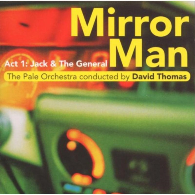 Mirror Man: Act 1: Jack & The General, CD / Album Cd