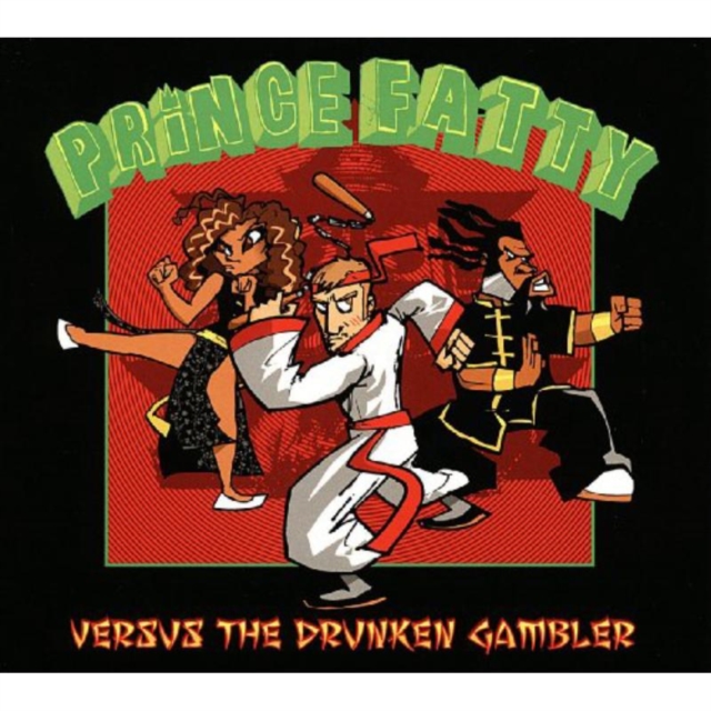 Prince Fatty Versus the Drunken Gambler, CD / Album Cd