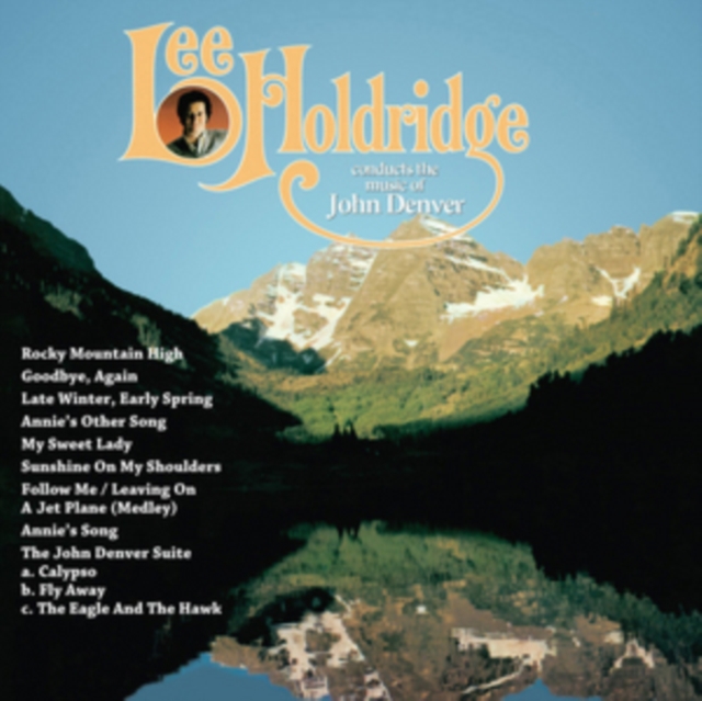 Lee Holdridge Conducts the Music of John Denver, CD / Album Cd