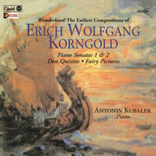 Erich Wolfgang Korngold: Piano Sonatas 1 & 2/Don Quixote/..., CD / Album (Jewel Case) Cd