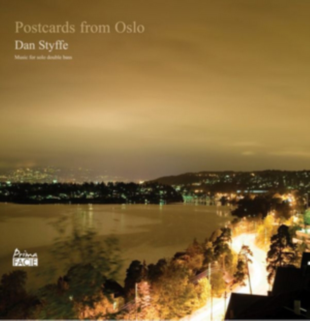 Dan Styffe: Postcards from Oslo: Music for Solo Double Bass, CD / Album Cd