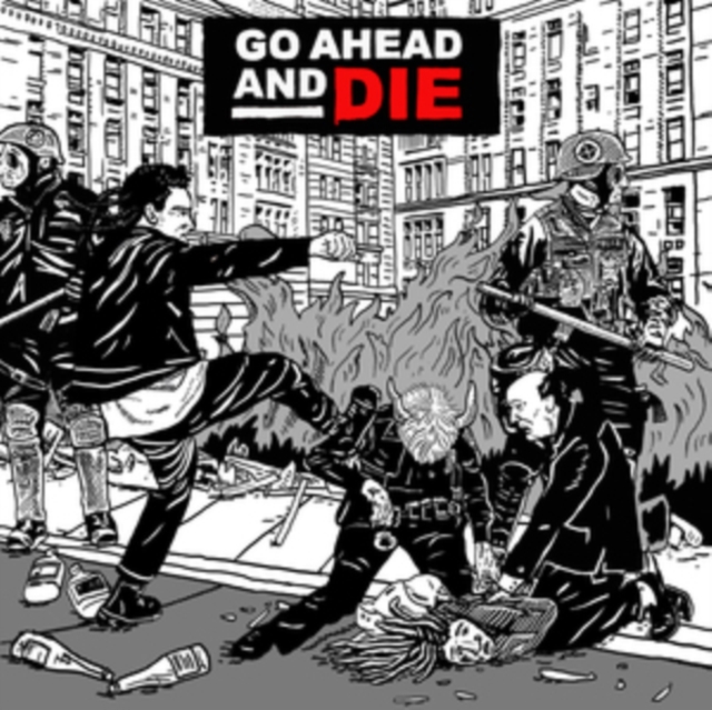 Go Ahead and Die, CD / Album Cd