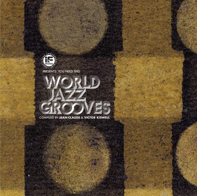 If Music Presents: You Need This: World Jazz Grooves, CD / Album Cd