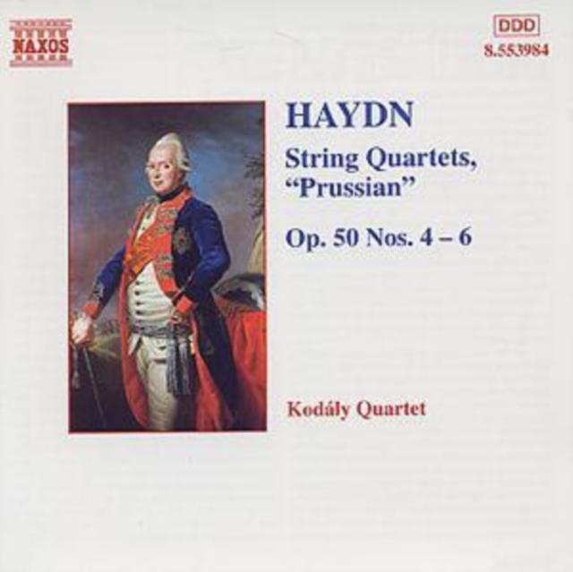 String Quartets Nos. 4-6, 'Prussian' : Haydn/Kodaly Quartet, CD / Album Cd
