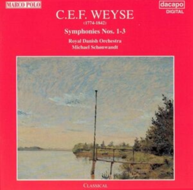 C.E.F. Weyse: Symphonies Nos. 1-3, CD / Album Cd