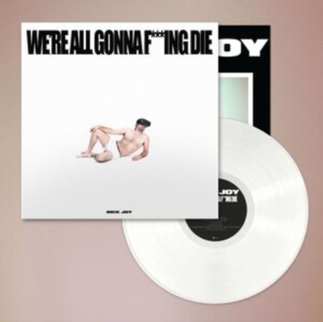 We're All Gonna F***ing Die, Vinyl / 12" Album Coloured Vinyl (Limited Edition) Vinyl